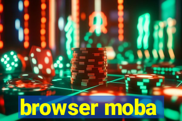 browser moba